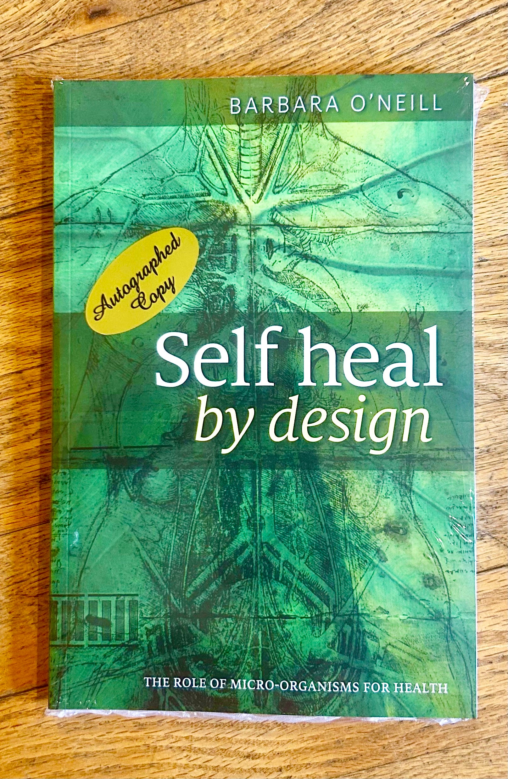 🎉 SPECIAL Book : (limited supply) AUTOGRAPHED Self Heal by design by Barbara O'Neill (PAPERBACK)