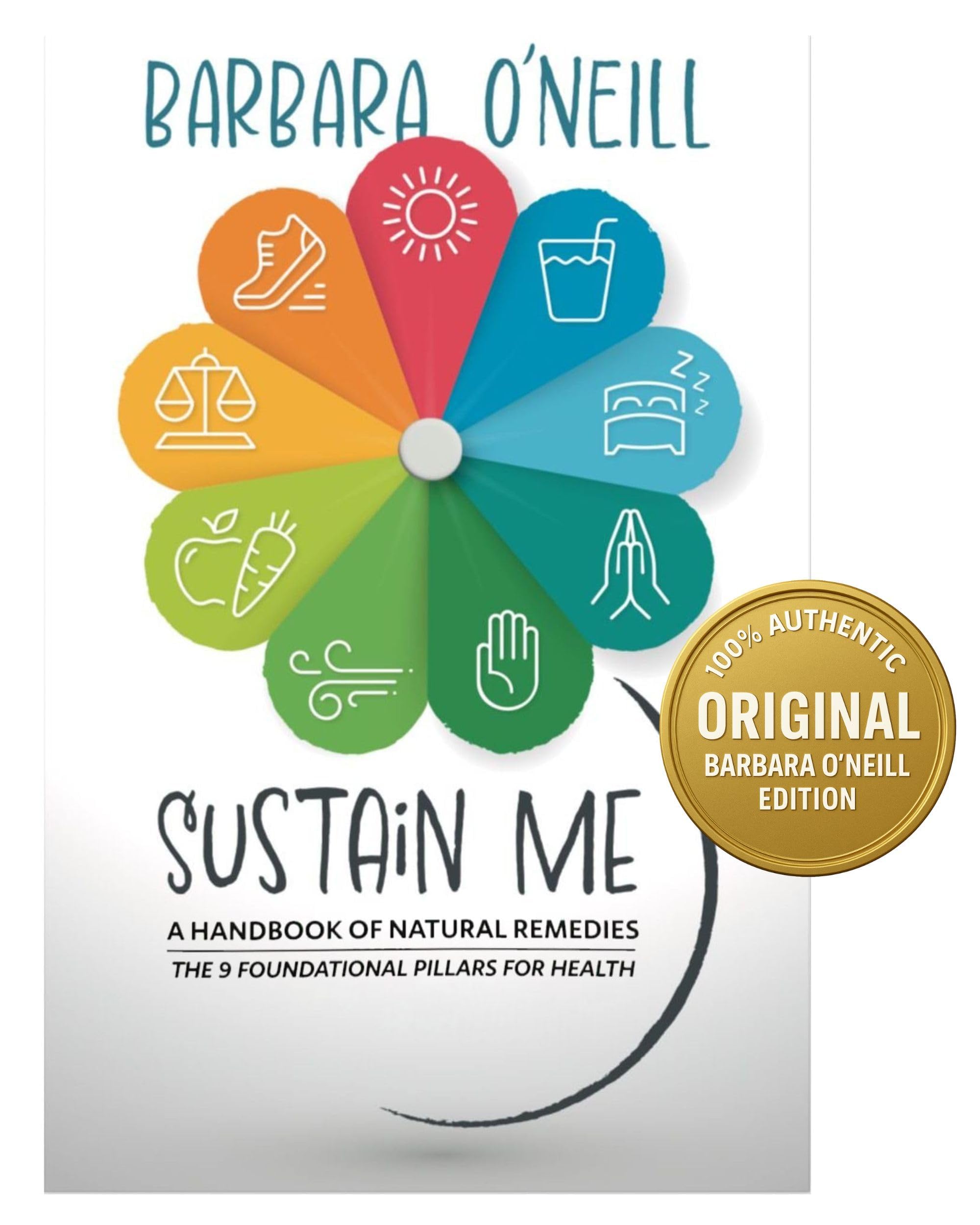 Sustain Me by Barbara O’Neill Paperback Book - Natural Living and Everyday Lifestyle Guide for Balanced Routines, Mindful Habits, and Nature-Inspired Reading