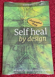 🎉 SPECIAL Book : (limited supply) AUTOGRAPHED Self Heal by design by Barbara O'Neill (PAPERBACK)